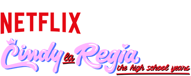 Cindy la Regia: The High School Years logo