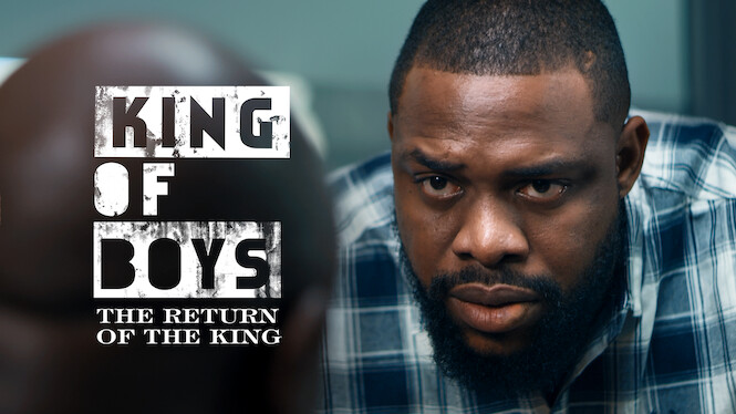 King of Boys: The Return of the King