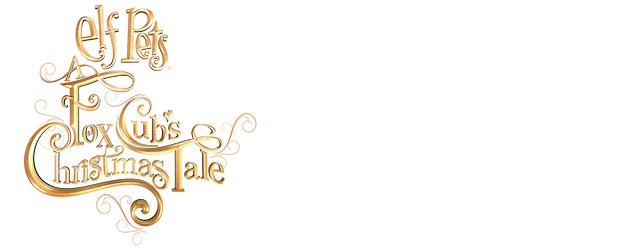 Elf Pets: A Fox Cub’s Christmas Tale logo