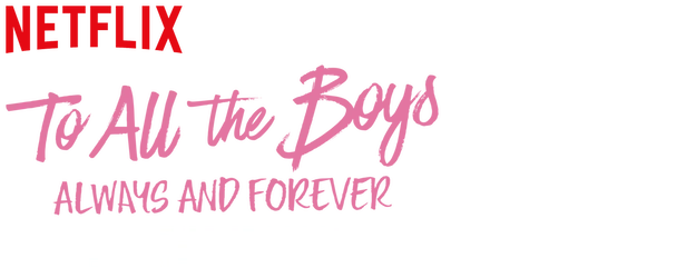To All the Boys: Always and Forever - The Afterparty logo