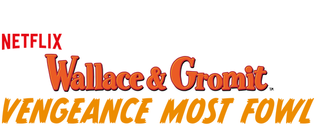Wallace & Gromit: Vengeance Most Fowl logo