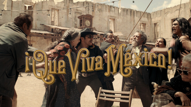 ¡Que viva México!