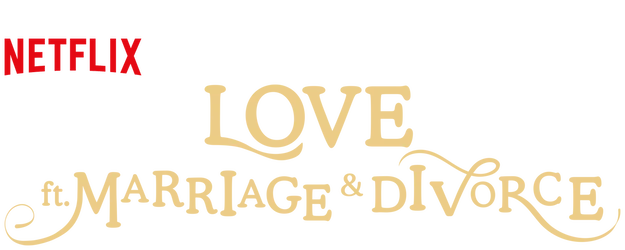 Love (ft. Marriage and Divorce) logo