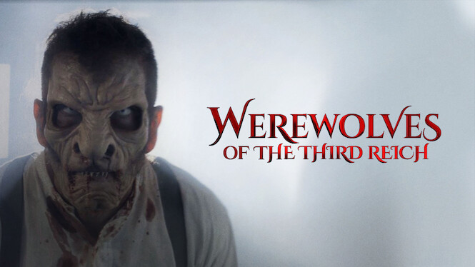 Werewolves Of The Third Reich