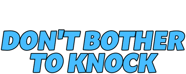 Don't Bother to Knock logo