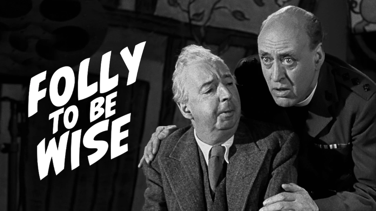 Folly to Be Wise