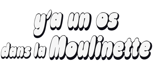 Y'a un os dans la moulinette logo