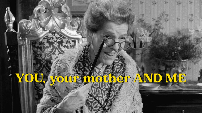You, Your Mother And Me