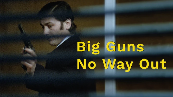 Big Guns - No Way Out