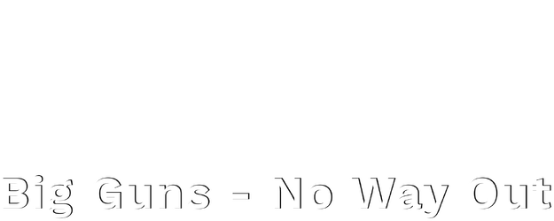 Big Guns - No Way Out logo