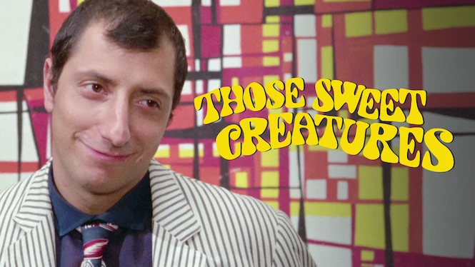 Those Sweet Creatures