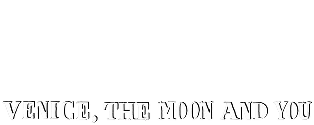 Venice, the Moon and You logo