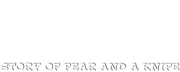 Story Of Fear And A Knife logo