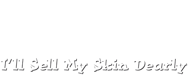 I'll Sell My Skin Dearly logo