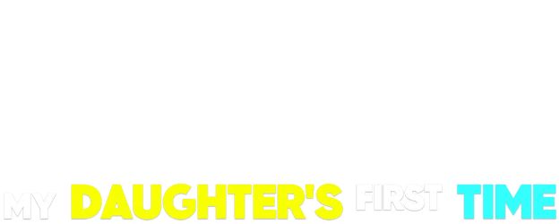 My Daughter's First Time logo