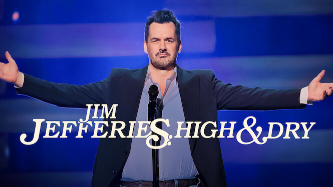 Jim Jefferies: High & Dry