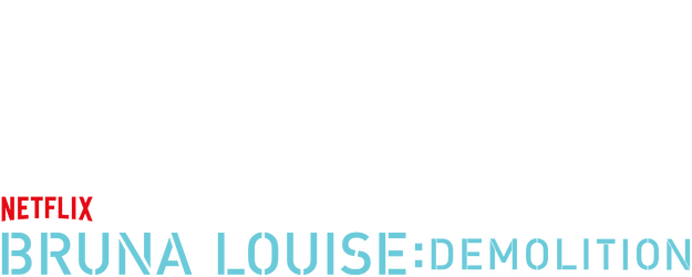 Bruna Louise: Demolition logo