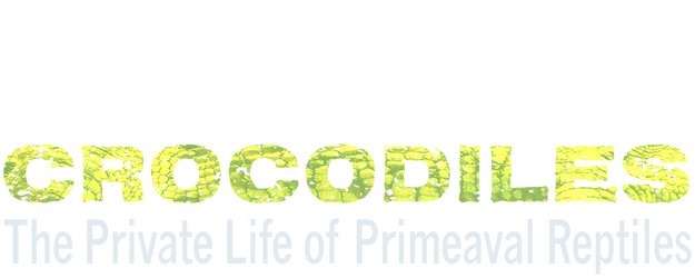 Crocodiles – The Private Life of Primeaval Reptiles logo