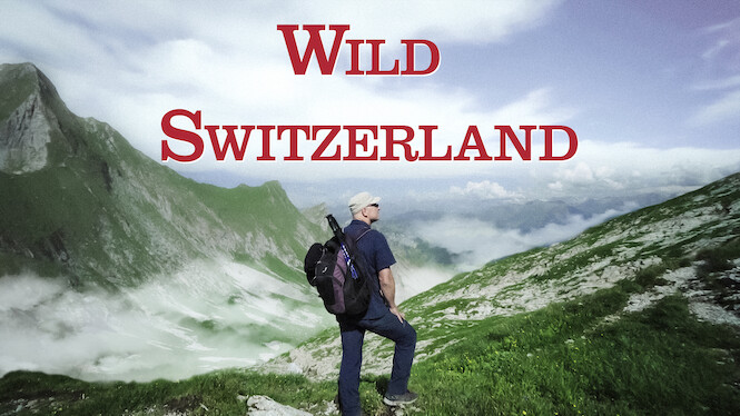 Wild Switzerland