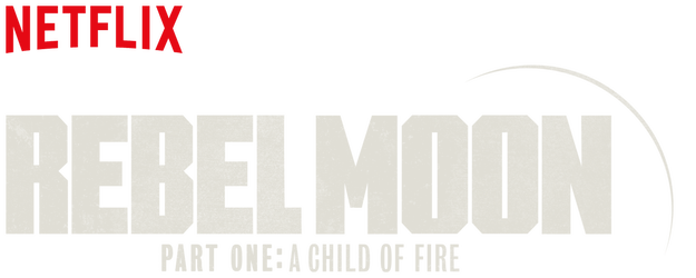 Rebel Moon — Part One: A Child of Fire logo