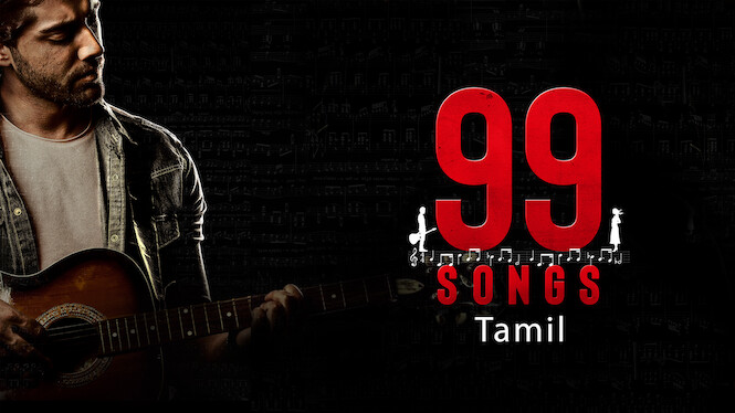 99 Songs (Tamil)