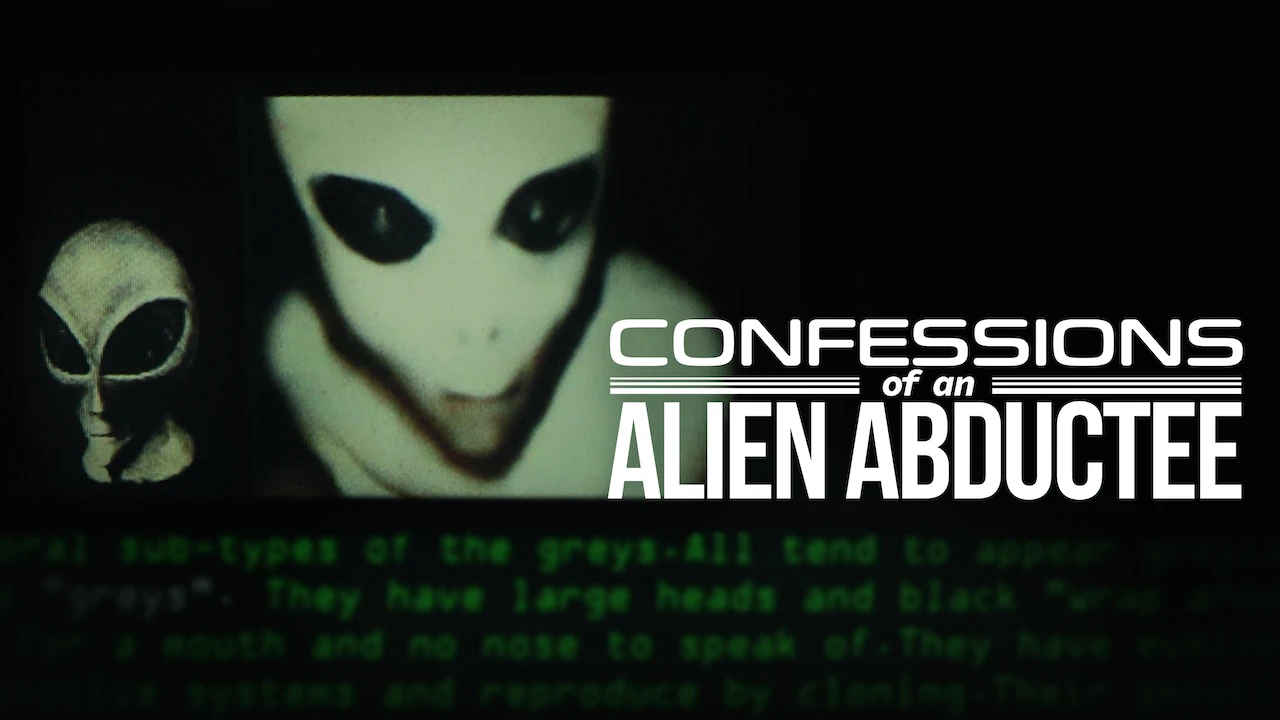 Confessions of an Alien Abductee