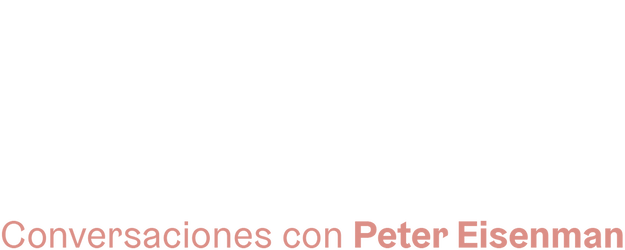 Conversaciones con Peter Eisenman logo