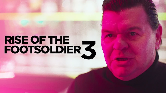 Rise of the Footsoldier 3: The Pat Tate Story