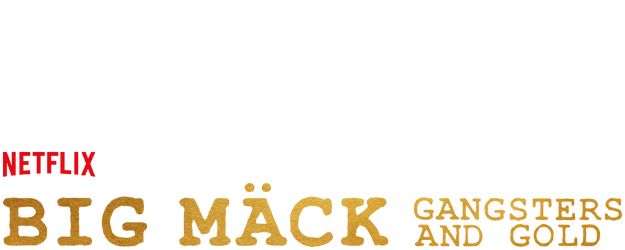 Big Mäck: Gangsters and Gold logo