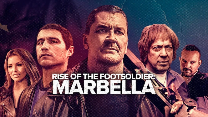 Rise of the Footsoldier: Marbella