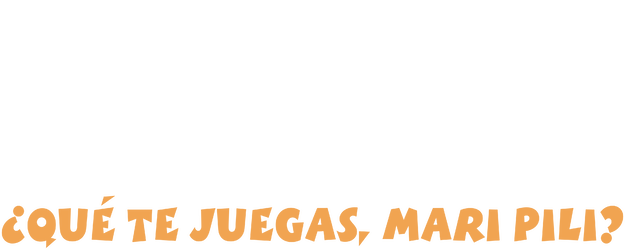 What Do You Bet, Mari Pili? logo
