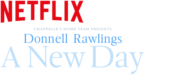 Chappelle's Home Team - Donnell Rawlings: A New Day logo