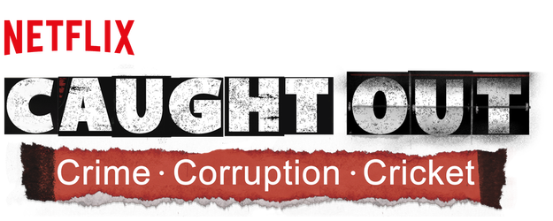 Caught Out: Crime. Corruption. Cricket. logo