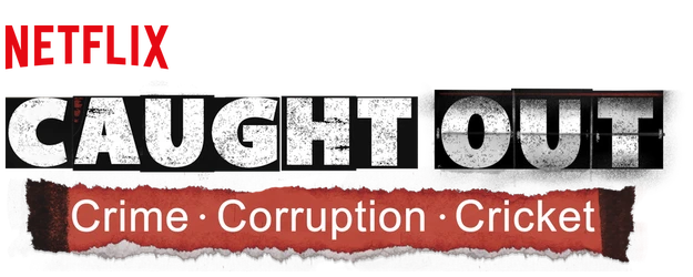 Caught Out: Crime. Corruption. Cricket. logo