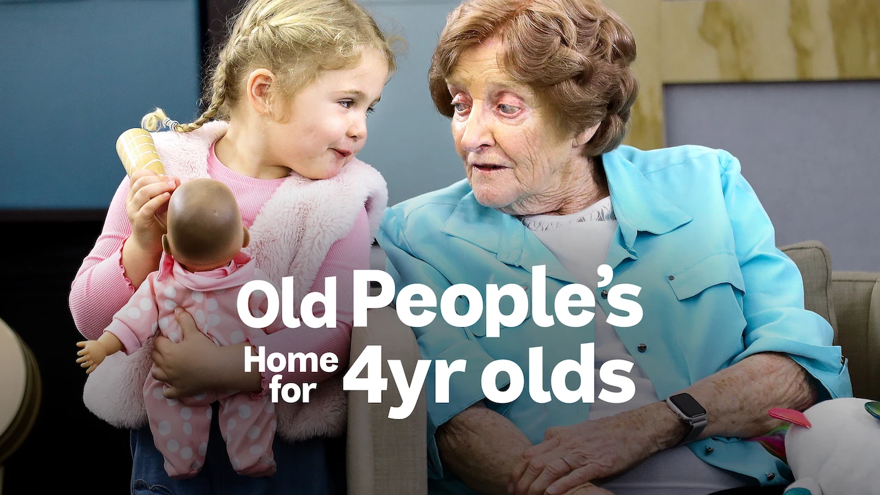 Old People's Home for 4 Year Olds