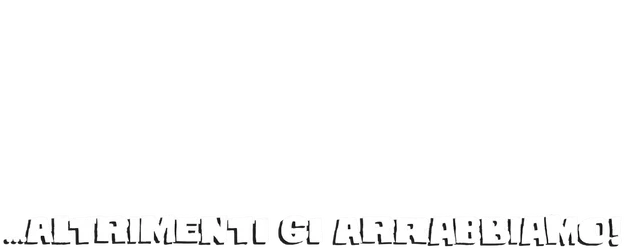 Altrimenti ci arrabbiamo! logo