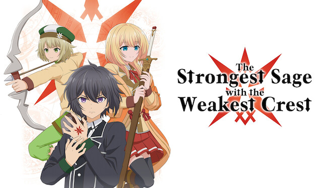 The Strongest Sage with the Weakest Crest