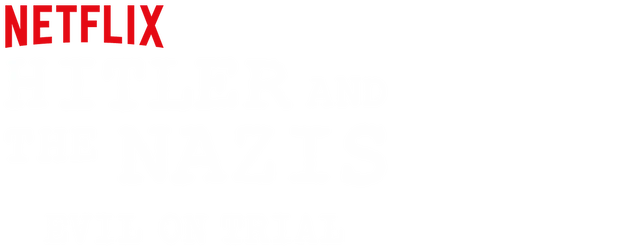 Hitler and the Nazis: Evil on Trial logo
