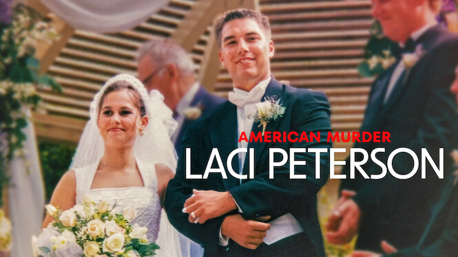 American Murder: Laci Peterson