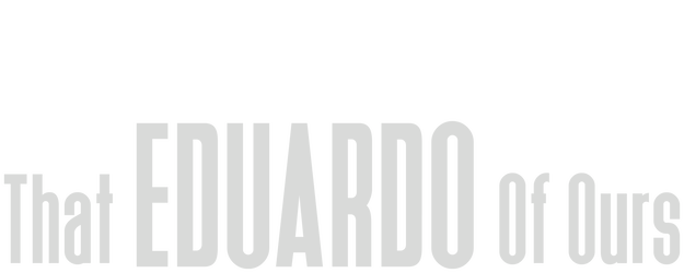 That Eduardo Of Ours logo