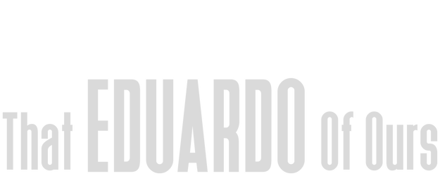 That Eduardo Of Ours logo