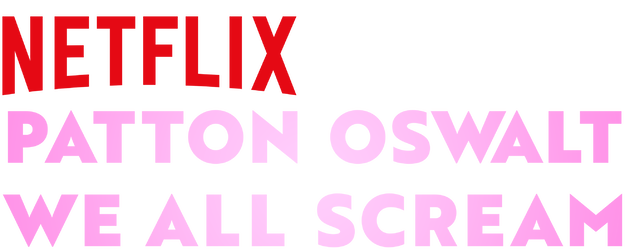 Patton Oswalt: We All Scream logo