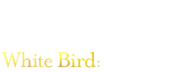 White Bird: A Wonder Story logo