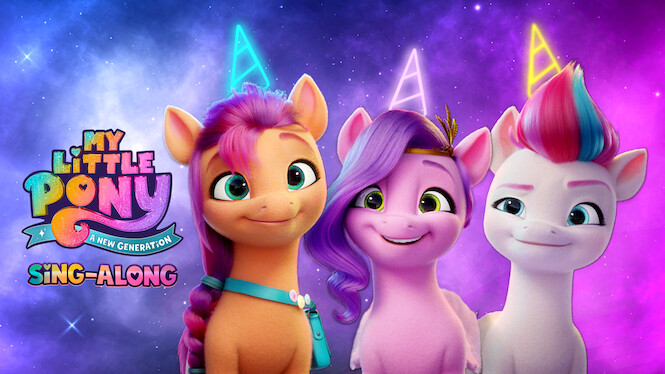My Little Pony: A New Generation: Sing-Along