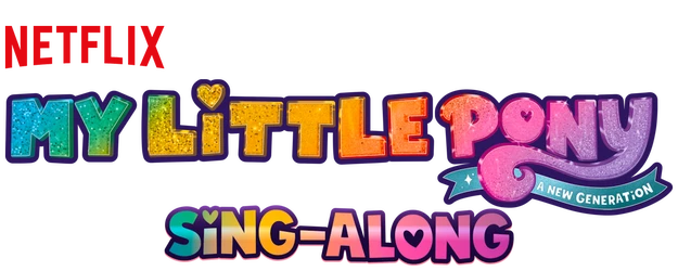 My Little Pony: A New Generation: Sing-Along logo