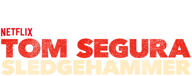 Tom Segura: Sledgehammer logo