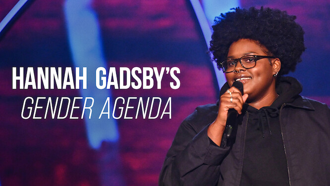 Hannah Gadsby's Gender Agenda
