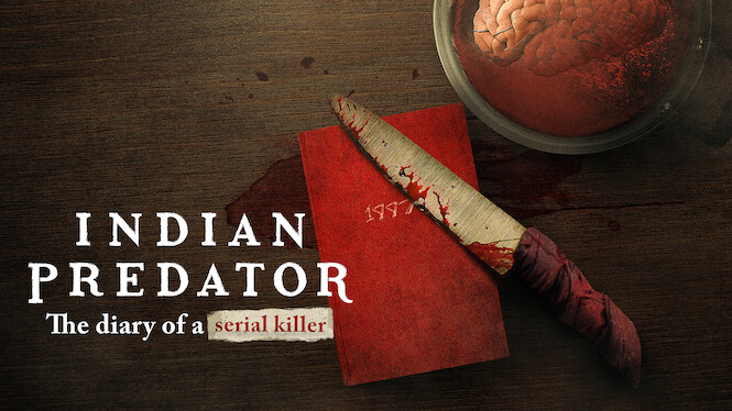 Indian Predator: The Diary of a Serial Killer