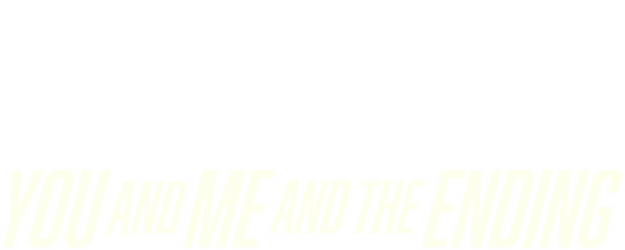 You and Me and the Ending logo