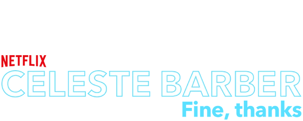 Celeste Barber: Fine, thanks logo